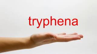 How to Pronounce tryphena  American English [upl. by Wendalyn]