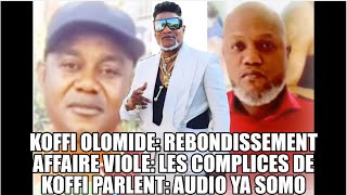 Koffi Olomide rebondissement affaire danseuse Les complices de koffi parlent Audio ya somo [upl. by Alysoun296]