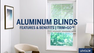 LEVOLOR TrimGo™ Aluminum Blinds  Features amp Benefits [upl. by Ailefo]