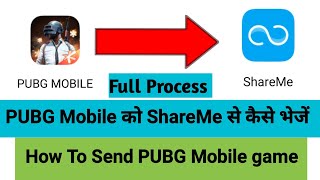 Pubg full game shareMe se kaise share kare  shareMe se PUBG kaise le  How to send PUBG by shareMe [upl. by Ahsikahs]