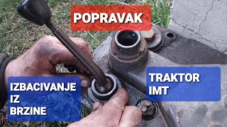 Popravak menjača na ručkama  traktor imt 542 [upl. by Asnerek711]