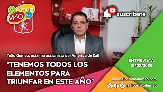 TULIO GÓMEZ AMÉRICA DE CALI quotContra Alianza jugaremos en Bogotáquot  ENTREVISTA  ELCORRILLODEMAO [upl. by Dorotea746]