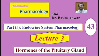 43 Endocrine System Pharmacology Lecture 3 Hormones of the Pituitary and Pineal Glands [upl. by Rheba214]