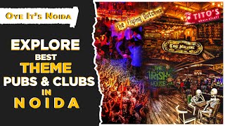 Top 5 best night Pub amp Clubs in Noida  Best Night Club  Oye Its Noida [upl. by Boehike]