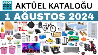 A101 1 AĞUSTOS 2024 AKTÜEL KATALOĞU A101 ÇEYİZLİK amp BEYAZ EŞYA  A101 EV TEKSTİLİ A101 GİYİM amp TV [upl. by Castro893]