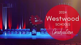 Westwood Schools 2024 Graduation Ceremony [upl. by Clapper]