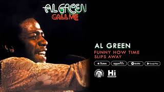 Al Green Funny How Time Slips Away Official Audio [upl. by Ilaire174]