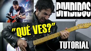 Como tocar quotQué vesquot de Divididos en Guitarra Completo con Solo [upl. by Jemmie]