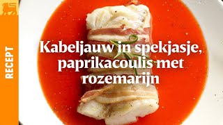 Kabeljauw in spekjasje paprikacoulis met rozemarijn [upl. by Llertak]