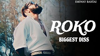 ROKO  EMIWAY BANTAI  DISS FOR KING  BIGGEST DISSTRACK OF WHOLE DHH  EMIWAY BANTAI NEW SONG [upl. by Analla435]