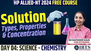 Solution  Types Properties amp Concentration  Chemistry Day 04  by Dr Ravinder Kaur  IBTS [upl. by Ynahpets]