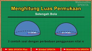 Cara Menghitung Luas Permukaan Setengah Bola [upl. by Tamas]