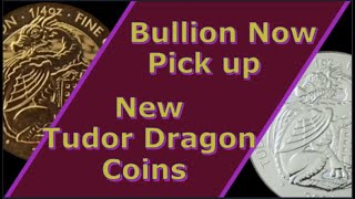 Bullion Now Pick up  2024 Tudor Dragon [upl. by Deedee468]