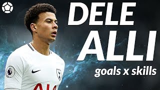 Dele Alli ● Crazy Skills x Goals ● 2018 ● 4K [upl. by Onafets313]