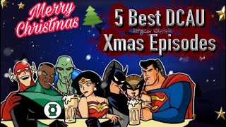 5 Best DCAU Christmas Stories [upl. by Travis]