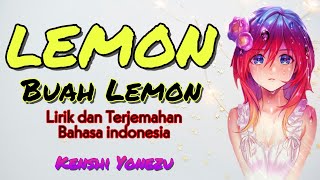 Lemon  Kenshi Yonezu Lirik Terjemahan Indonesia BMS Release [upl. by Maller]