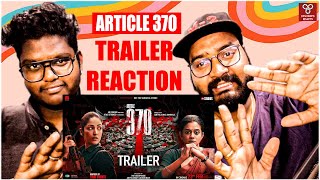 Article 370  Official Trailer Reaction  DESIBROS REACTS [upl. by Maxima]