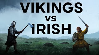 The Irish vs Viking Wars [upl. by Michal]