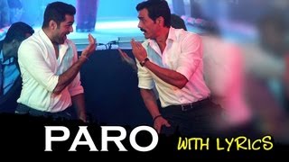 Paro  Full Song With Lyrics  Chakravyuh [upl. by Aivatan170]