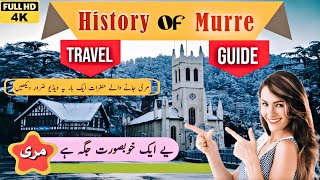 مری جانے والوں کے لیے اہم ویڈیو۔4k videotravel ۔history of Murreeguide beautiful place [upl. by Cornie]