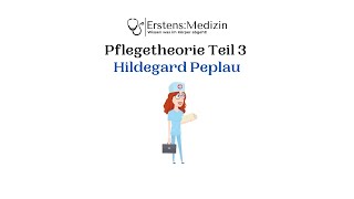 Pflegetheorie Hildegard Peplau mit Fallbeispiel [upl. by Ylsel836]