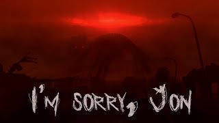 Im sorry Jon [upl. by Swen941]