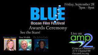 BLUE Film Festival Awards Ceremony PSA [upl. by Lleruj]