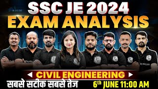 SSC JE Exam Analysis 2024  SSC JE Civil Paper Analysis 2024  SSC JE Exam Analysis Today  6th June [upl. by Wilie431]