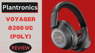 Plantronics  Voyager 8200 UC Poly  Bluetooth DualEar Stereo Headset Review [upl. by Teevens978]