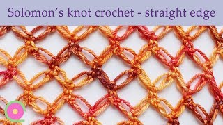 Crochet Solomons knots with straight edge [upl. by Nevyar]