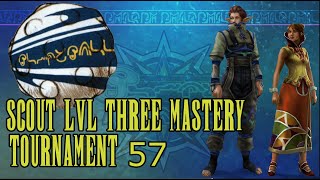 Scout Level Three Mastery  Tournament 57 [upl. by Anan]