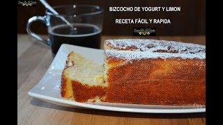 BIZCOCHO FACIL de YOGUR y Limón  Rápido Fácil y Húmedo RECETA INFALIBLE¡¡ [upl. by Avrit]