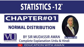 Normal Distribution Explained in Statistics Class 12  Chapter 01 [upl. by Enelhtac]