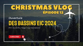 CHRISTMAS VLOG N°12  Les Bassins EIC PVTJeunePro sont ouvert pour 2024  🔥 [upl. by Atiuqihs]