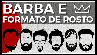 Qual ESTILO DE BARBA é ideal para o seu tipo de rosto [upl. by Dugaid234]