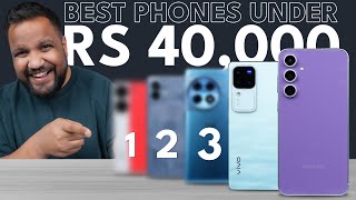 Best Phones Under Rs 40000 Q1 2024  No More Confusion [upl. by Ojyram687]