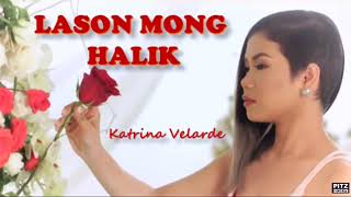 Lason mong halik lyrics [upl. by Stoat230]