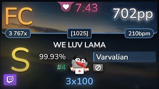 🔴 74⭐ Varvalian  DJ Sharpnel  WE LUV LAMA 1025 9993 4 702pp FC  osu [upl. by Anaek]