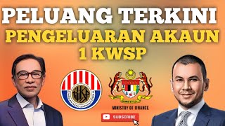 PELUANG TERKINI PENGELUARAN AKAUN 1 KWSP IBERSASAR [upl. by Raviv]