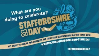 Staffordshire Day  Get Involved [upl. by Layne255]