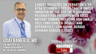 VS6766 a unique inhibitor of the RAFMEK signaling pathway for patients with KRAS mutant tumors [upl. by Ayotas]