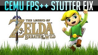 Cemu  Zelda BotW  Stutter Fix NEW [upl. by Ybok676]