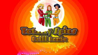 Totally spies Drill Remix [upl. by Narih296]