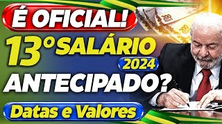 É OFICIAL GOVERNO confirma CALENDÁRIO de ANTECIPAÇÃO 13º SALÁRIO 2024 para APOSENTADOS em 2024 [upl. by Enelehcim]