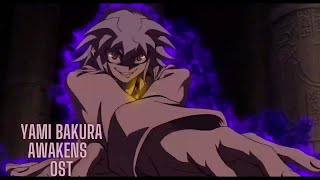 YAMI BAKURA AWAKENS Unreleased Ost [upl. by Hanikahs]