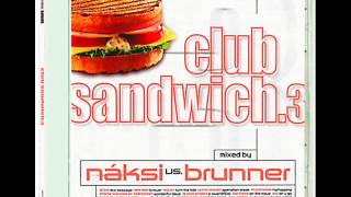 Náksi vs Brunner Club Sandwich 3 [upl. by Doug]