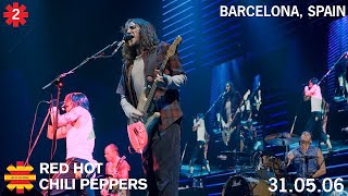 Red Hot Chili Peppers  Barcelona 2 2006 310506 Full Show Uncut AUDAMT Multicam [upl. by Tiraj]