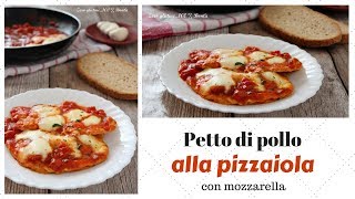 Petto di pollo alla pizzaiola con mozzarella [upl. by Akeryt409]