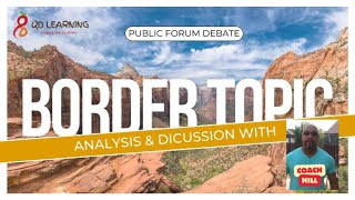 Sept  Oct Public Forum Debate Topic Analysis Expansion of Border Surveillance [upl. by Engapmahc]