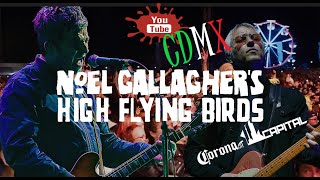 Noel Gallaghers High Flying Birds  Live México  Corona Capital 2023  Concierto completo [upl. by Rimat]